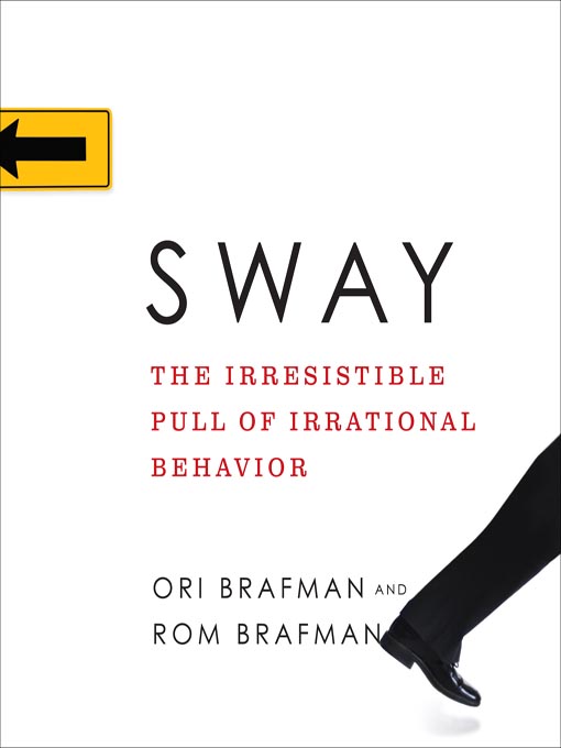 Title details for Sway by Ori Brafman - Wait list